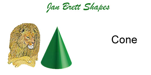 Jan Brett 3 Dimensional Geometric Shapes Cone Answer